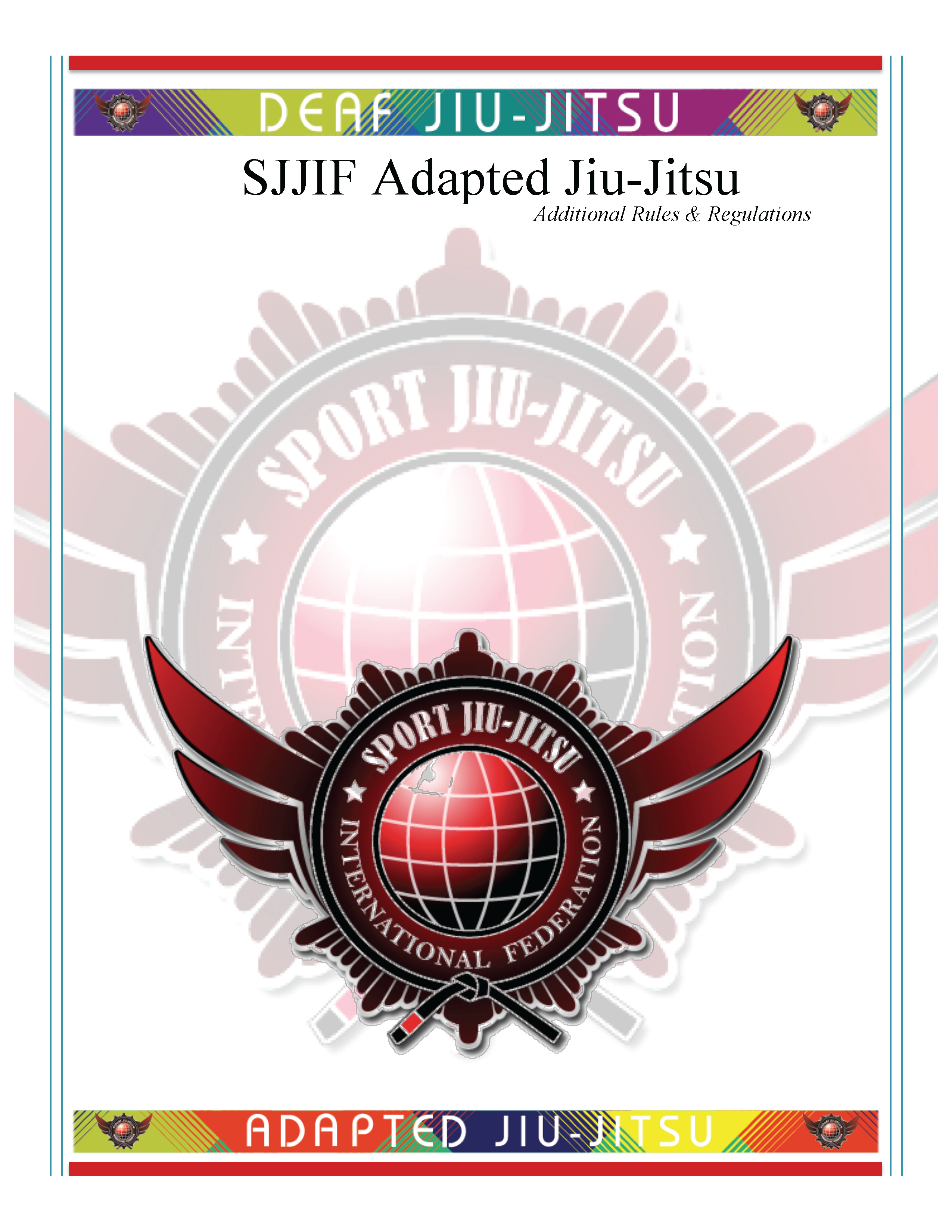 SJJIF Deaf Jiu-Jitsu Adapted Rules & Regulations